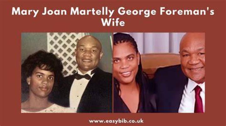 Foreman Wife Mary Joan Martelly Age, Nationality, Marriage